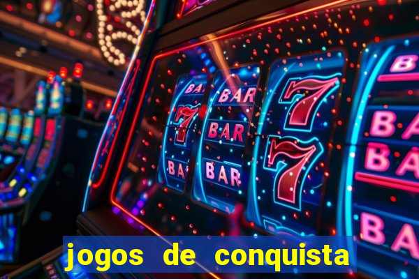 jogos de conquista de territorio